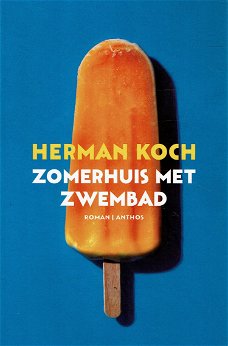 Herman Koch = Zomerhuis met zwembad - paperback