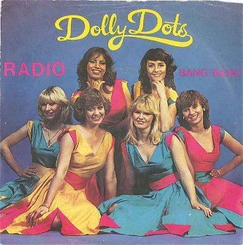 Dolly Dots ‎– Radio (Vinyl/Single 7 Inch) - 0