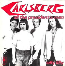 Carlsberg ‎– All The President's Men  (Vinyl/Single 7 Inch)