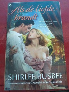 Shirlee Busbee............Als de liefde brandt.