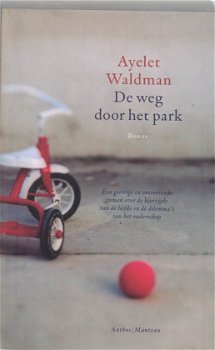 Ayelet Waldman - De Weg Door Het Park - 0