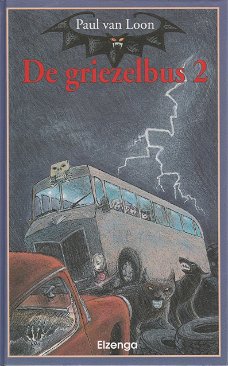 DE GRIEZELBUS 2 - Paul van Loon