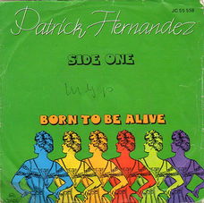 Patrick Hernandez ‎– Born To Be Alive (1979) 