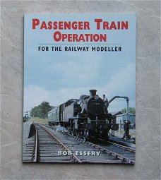 Passenger Train Operation Bob Essery 
