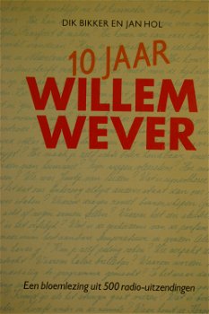 10 jaar Willem Wever - 0