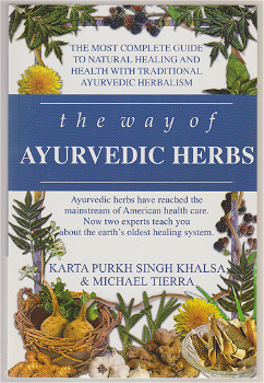 K.P.S. Khalsa, M. Tierra: The way of ayurvedic herbs - 0