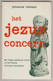 Johannes Lehmann:  Het Jezus concern