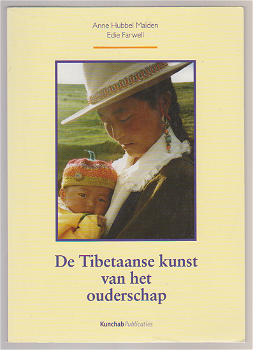 Anne Hubbel Maiden, E. Farwell: De Tibetaanse kunst van het ouderschap - 0