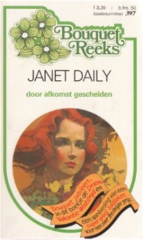 Bouquet 397: Janet Dailey - Door Afkomst Gescheiden - 0