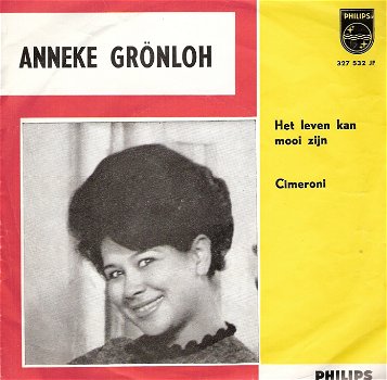 Anneke Grönloh - -Cimeroni & Het Leven Kan Mooi Zijn - 0