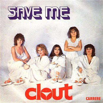 Clout ‎– Save Me (Vinyl/Single 7 Inch) - 0