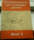 Stichtenaren uit vroeger jaren.Deel 2(Elsenaar, 9080439711). - 0 - Thumbnail