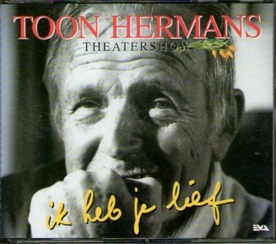 Toon Hermans - Ik Heb Je Lief - Theatershow (2 CD) - 0
