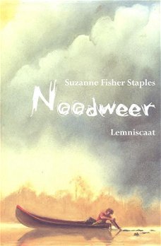Suzanne Fisher Staples  - Noodweer (Hardcover/Gebonden)  Nieuw  