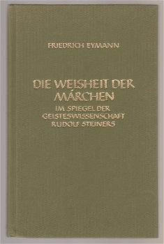 Friedrich Eymann: Die Weisheit der Märchen - 0