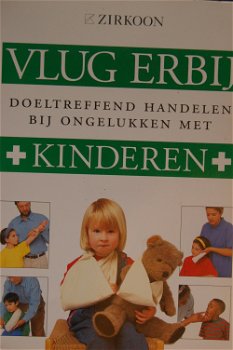 Vlug erbij Doeltreffend handelen bij ongelukken met kinderen - 0