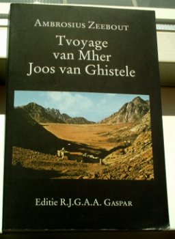 Tvoyage van Mher Joos van Ghistele(Zeebout, 9065500316). - 0