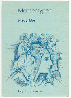 Max Stibbe: Mensentypen