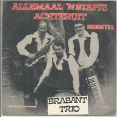 Brabant Trio ‎– Allemaal 'N Stapje Achteruit (1981)