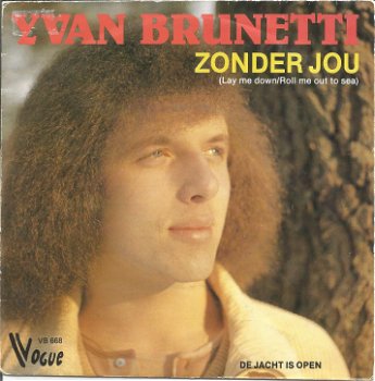 Yvan Brunetti ‎– Zonder Jou (1982) - 0