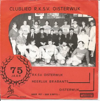 Duo Simpel Met R.K.S.V. Oisterwijk ‎– Clublied R.K.S.V. Oisterwijk (1987) - 0