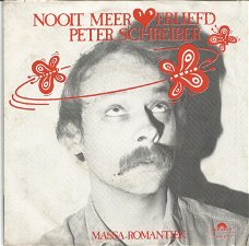Peter Schreiber ‎– Nooit Meer Verliefd (1981)