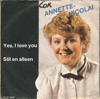 Annette Nicolai ‎– Yes, I Love You (1985) - 0