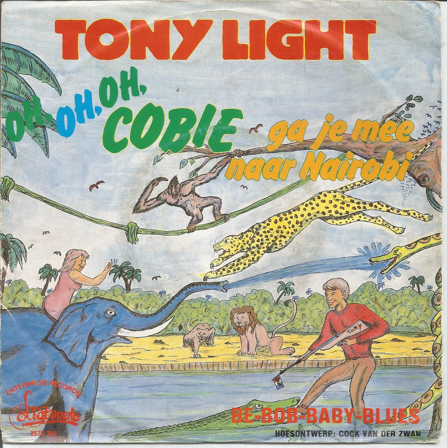 Tony Light – Oh, Oh, Cobie Ga Je Mee Naar Nairobi (1982) - nr. 1