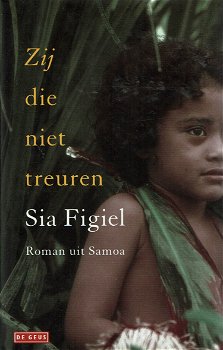 Sia Figiel = Zij die niet treuren - 0