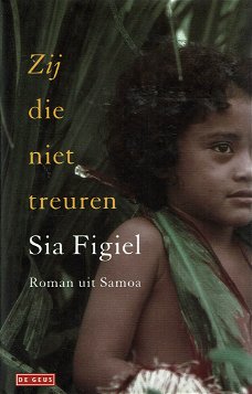 Sia Figiel = Zij die niet treuren