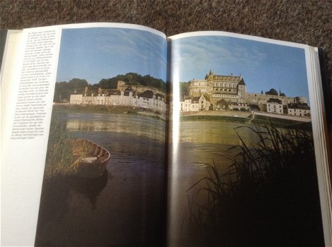 De Fraaiste Kastelen v/d Loire ; Prachtige exemplaar,enorm mooie en chic binnenkant en vele kastelen - 7