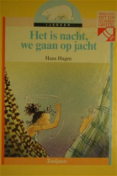 Hans Hagen: Het is nacht, we gaan op jacht