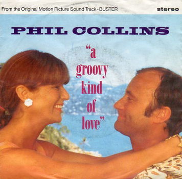 Phil Collins ‎– A Groovy Kind Of Love (1988) - 0