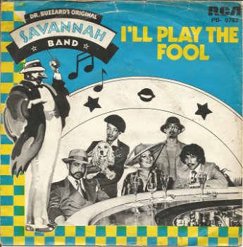 Dr. Buzzard's Original Savannah Band ‎– I'll Play The Fool (1977) - 0