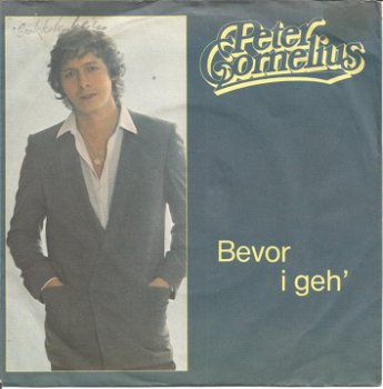 Peter Cornelius ‎– Bevor I Geh (1982) - 0