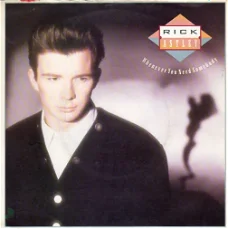 Rick Astley : Whenever you need somebody (1987)