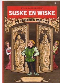 Suske en Wiske 351 De verloren van Eyck UITVERKOCHT - 0