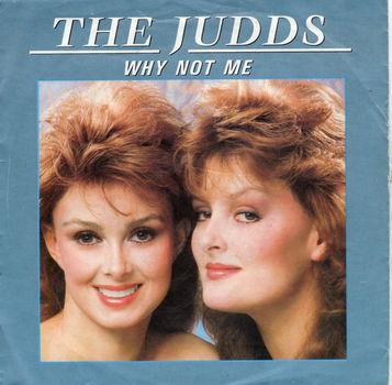 The Judds ‎– Why Not Me (1989) - 0