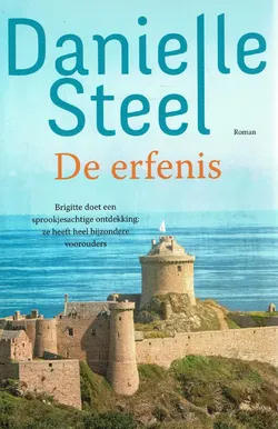 VERKOCHT Danielle Steel = De erfenis