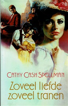 Cathy Cash Spellman = Zoveel liefde, zoveel tranen