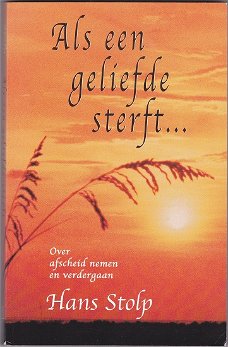 Hans Stolp: Als een geliefde sterft...