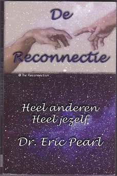Dr. Eric Pearl: De Reconnectie