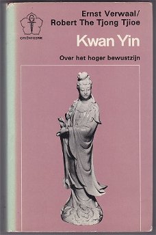Ernst Verwaal, R. The Tjong Tjioe: Kwan Yin