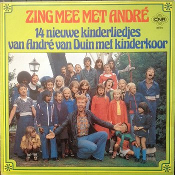 Zing mee met André (van Duin) - 14 nieuwe kinderliedjes - 0