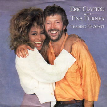 Eric Clapton With Tina Turner : Tearing Us Apart (1987) - 0