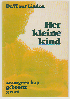 Dr. W. zur Linden: Het kleine kind