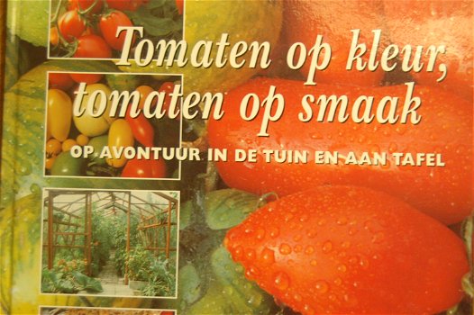 Tomaten op kleur, tomaten op smaak - 0