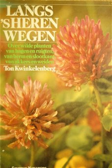 Langs 'sHeren wegen (wilde planten, hagen, berm, akkers enz)