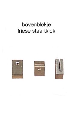 Bovenblokje voor slingerveer friese staartklok