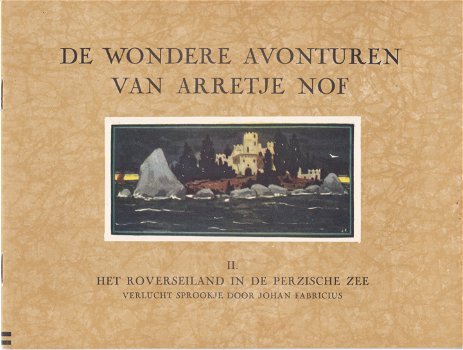 De wondere avonturen van Arretje Nof deel II - 0